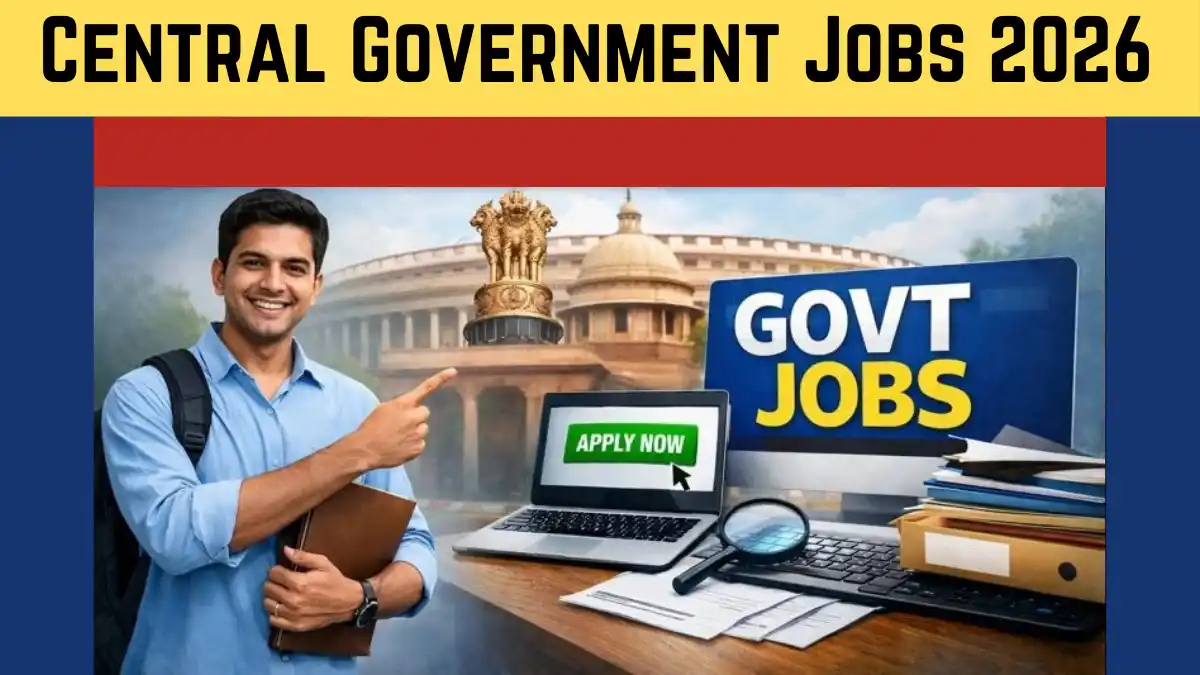 Central Government Jobs 2026