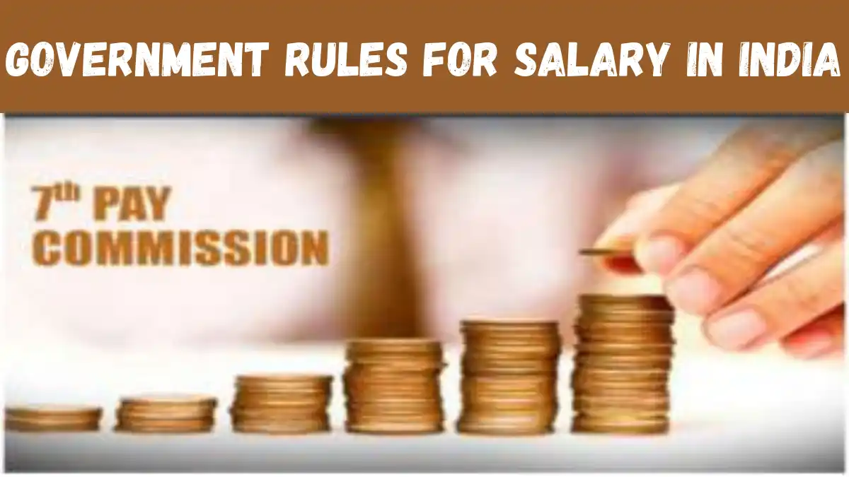 Government Rules For Salary In India