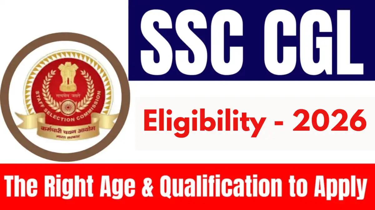 SSC CGL Qualification Eligibility